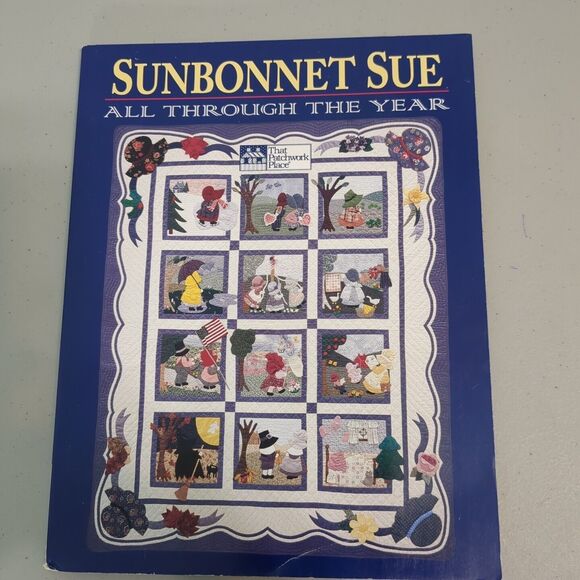 Sunbonnet Sue: All Through the Year Paperback By Linker Sue with center patterns - Picture 1 of 3